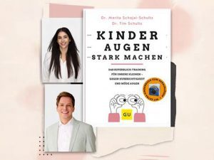 Das Buch der beiden Augenärzte erscheint am 18. September bei Gräfe und Unzer. Foto: Dr. Merita Schojai-Schultz (c) Martin Bauendahl; Dr. Tim Schultz (c) Yannik Willing